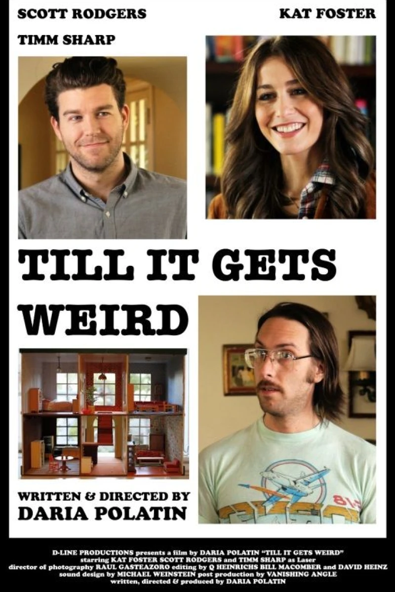 Till It Gets Weird Poster