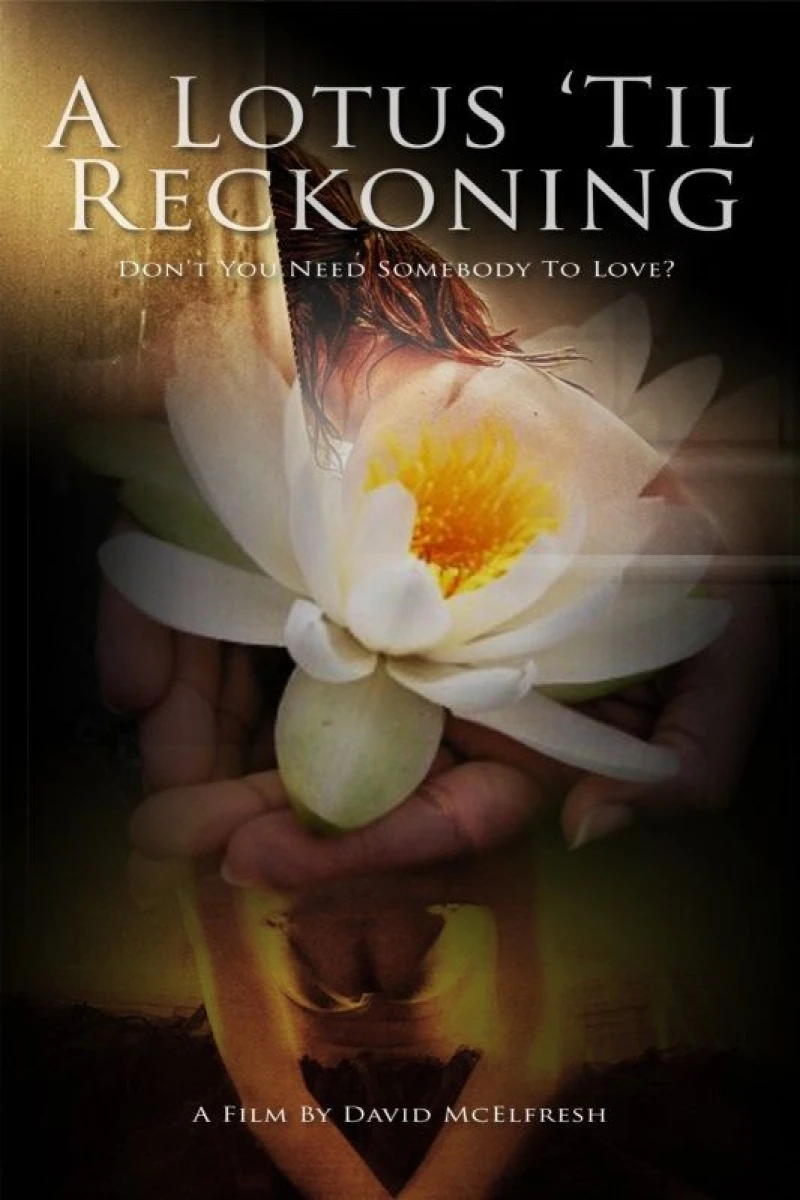 A Lotus 'Til Reckoning Poster