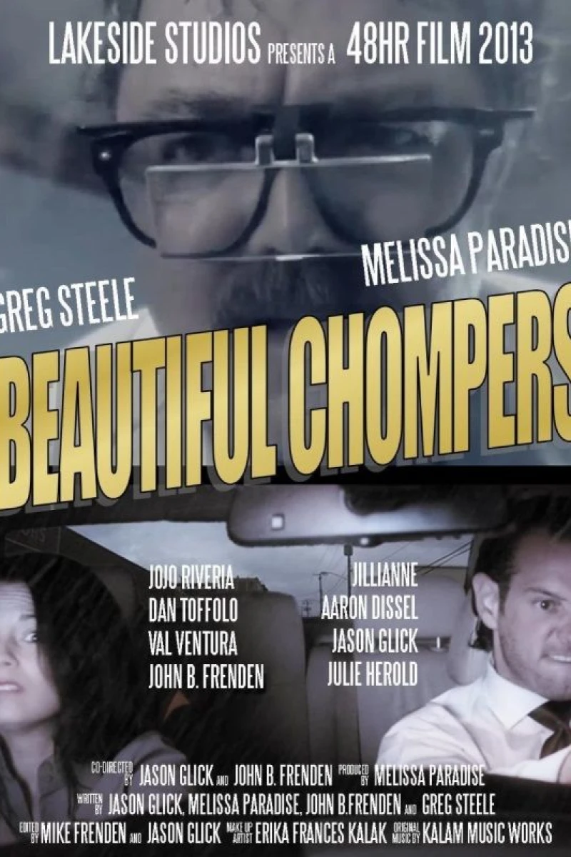 Beautiful Chompers Poster