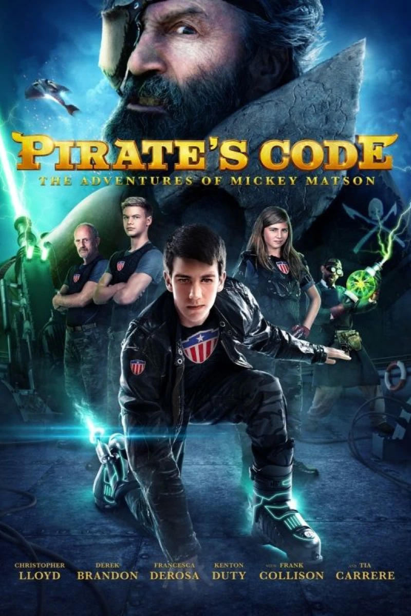 Pirate's Code: The Adventures of Mickey Matson Poster