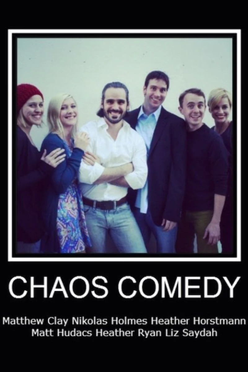 Chaos Comedy Presents Poster