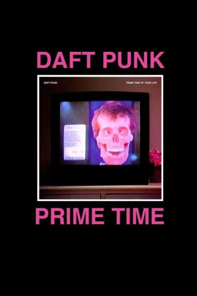 Daft Punk's the Prime Time of Your Life Poster