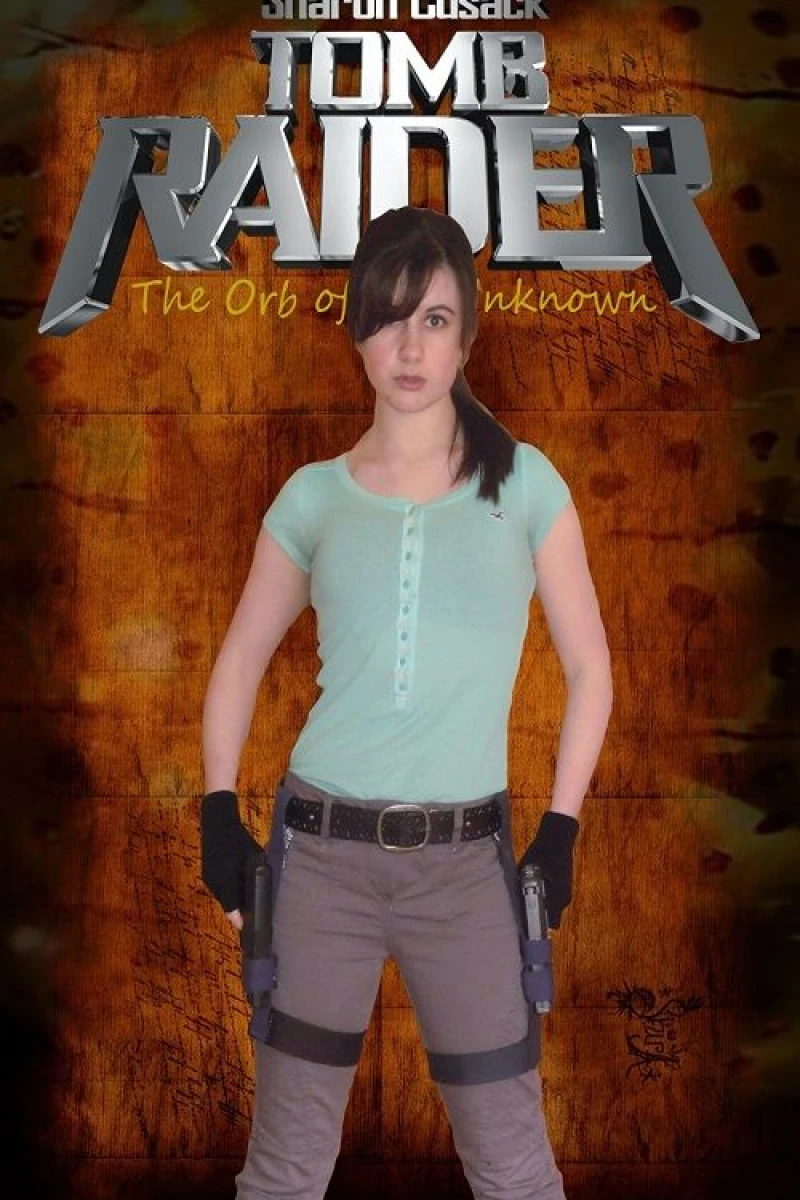 Lara Croft Tomb Raider: The Orb of the Unknown Poster