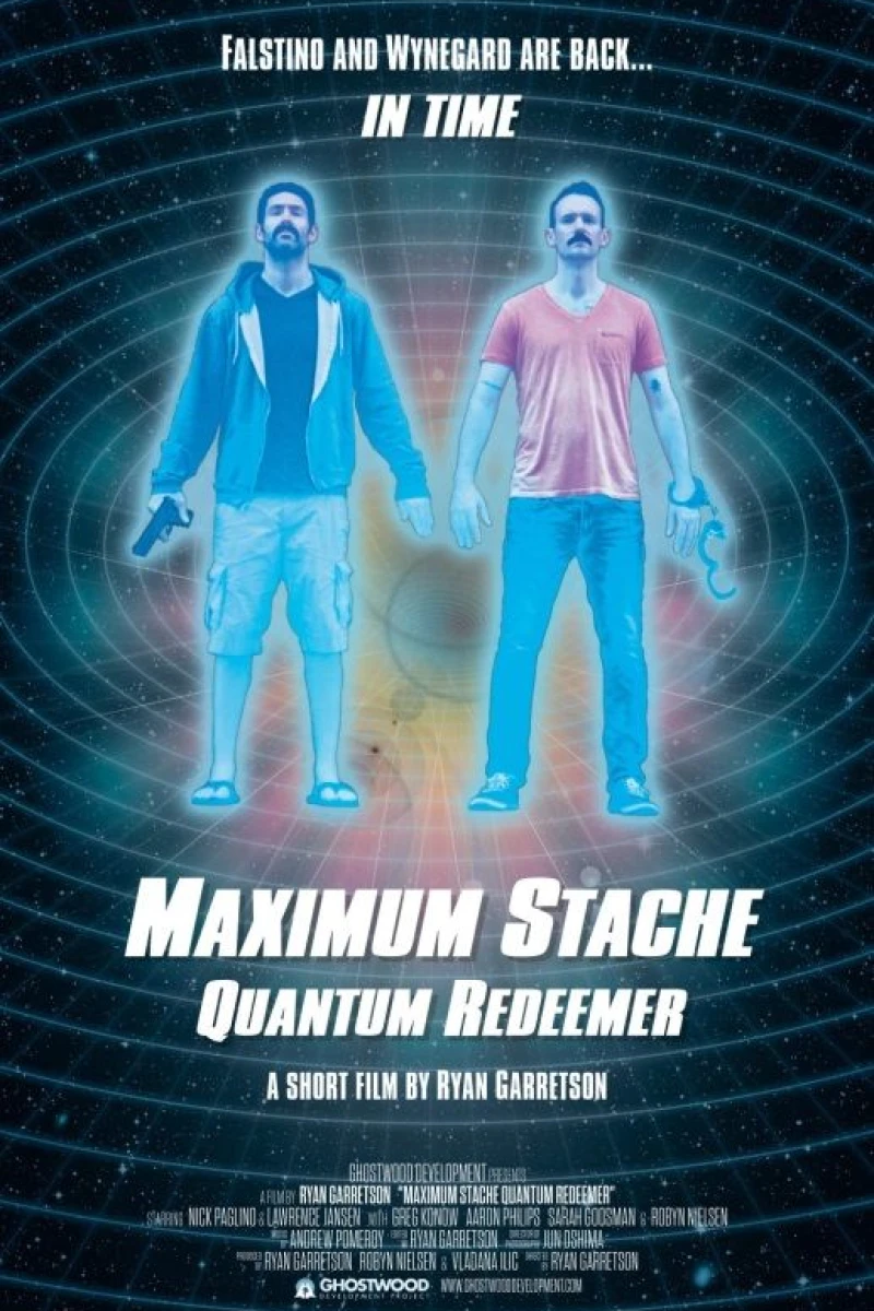 Maximum Stache: Quantum Redeemer Poster