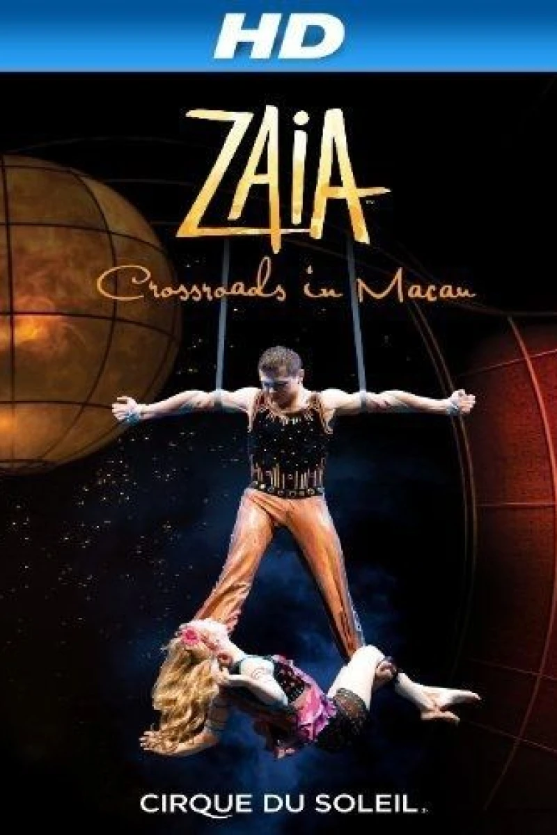 Cirque du Soleil: Zaia Crossroads in Macau Poster