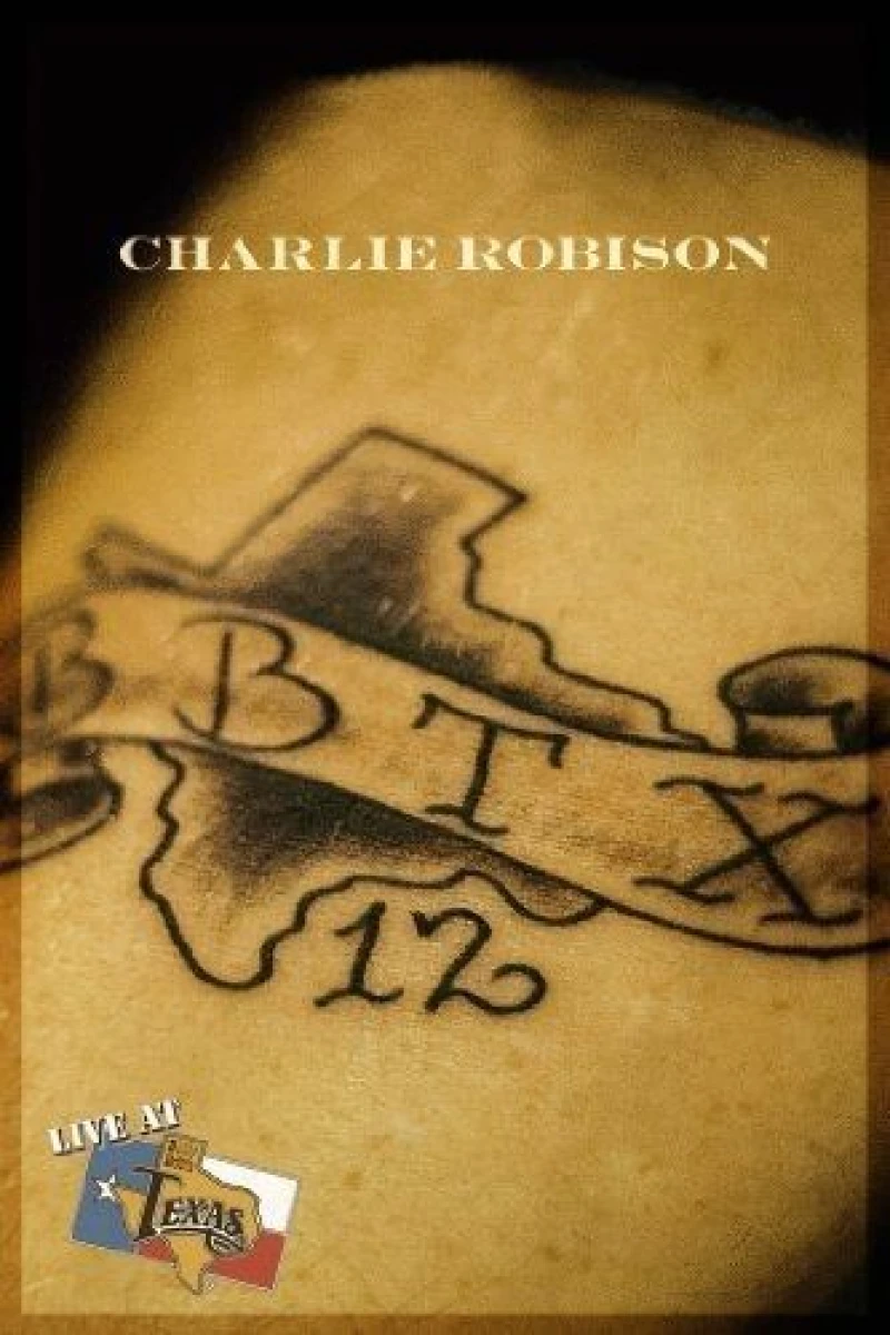 Charlie Robison: Live at Billy Bob's Texas Poster