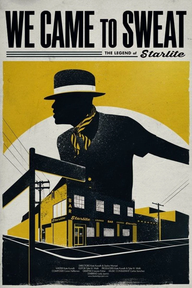 We Came To Sweat: The Legend Of Starlite Poster